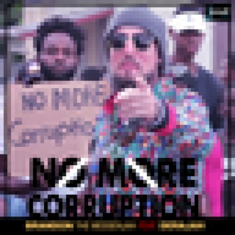 No More Corruption (Dub Version) ft. Derajah