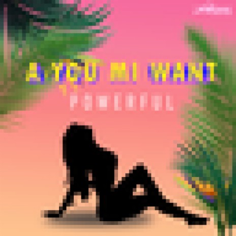 A You Mi Want | Boomplay Music