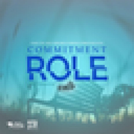 Commitment Role | Boomplay Music