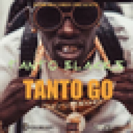 Tanto Go | Boomplay Music