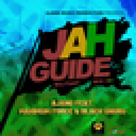 Jah Guide Militant Mix ft. Maximum Force & Black Uhuru | Boomplay Music