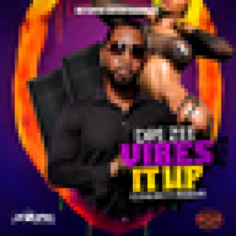Vibes It Up | Boomplay Music