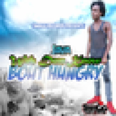 Know About Hungry | Boomplay Music