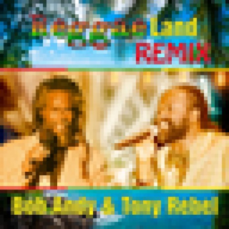 Reggae Land Remix ft. Tony Rebel | Boomplay Music