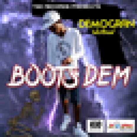 Boots Dem | Boomplay Music
