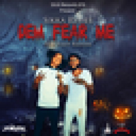 Dem Fear Me | Boomplay Music