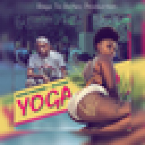 Yoga ft. HD Petique | Boomplay Music
