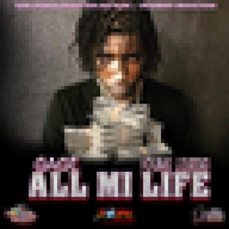 All Mi Life | Boomplay Music