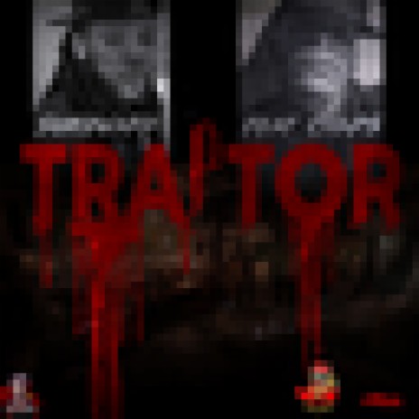 Traitor (feat Chaps) ft. Chaps
