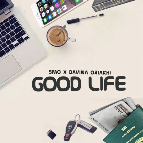 Good Life ft. Davina Oriakhi | Boomplay Music