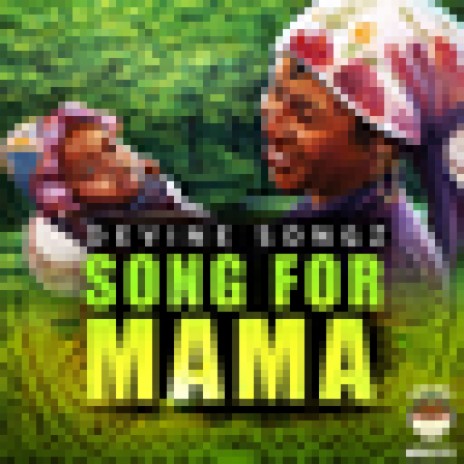 Song For Mama