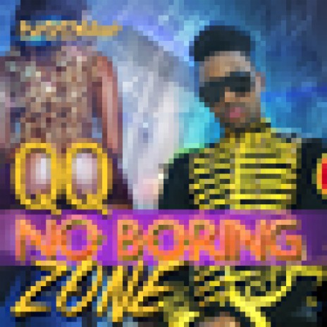 No Boring Zone | Boomplay Music