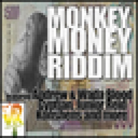 Monkey Money Riddim
