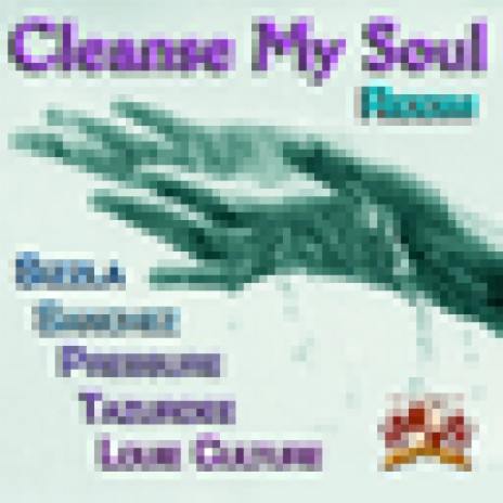 Cleanse My Soul Riddim | Boomplay Music