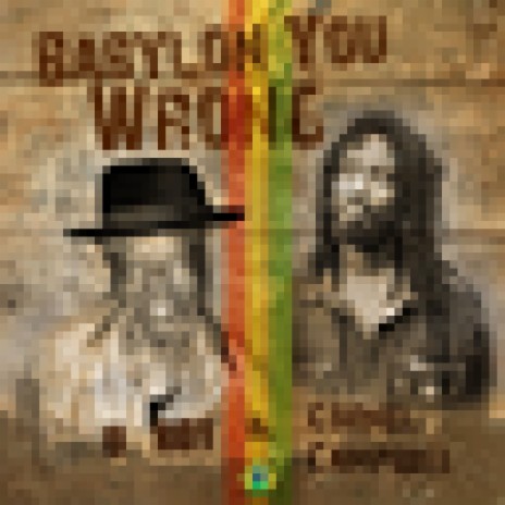 Babylon You Wrong ft. U-Roy | Boomplay Music