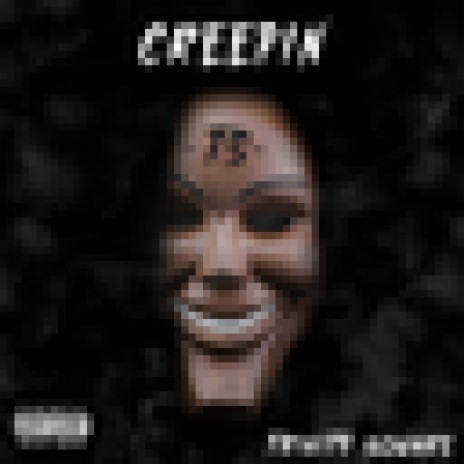 Creepin | Boomplay Music