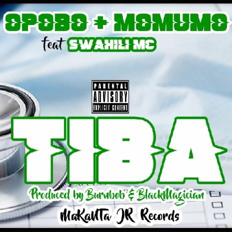 Tiba ft. Opobo & Swahili MC | Boomplay Music