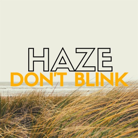 Don't Blink | Boomplay Music