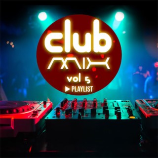 Club Mix Vol.V | Boomplay Music