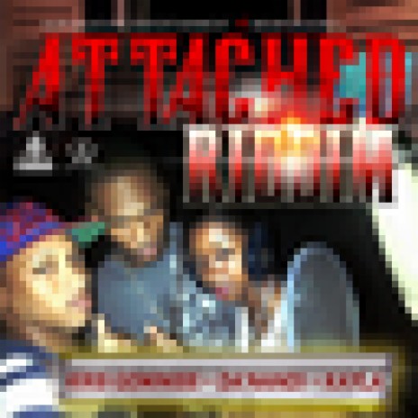 Attached Riddim Version ft. WeaponX Int'l | Boomplay Music