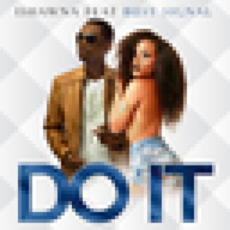 Do It Remix ft. Busy Signal | Boomplay Music