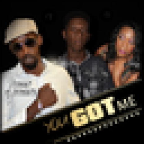 You Got Me ft. Biig Dog & Abina | Boomplay Music