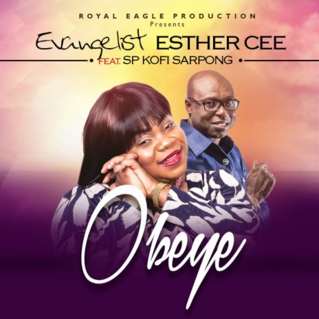 Obeye ft. SP Kofi Sarpong | Boomplay Music