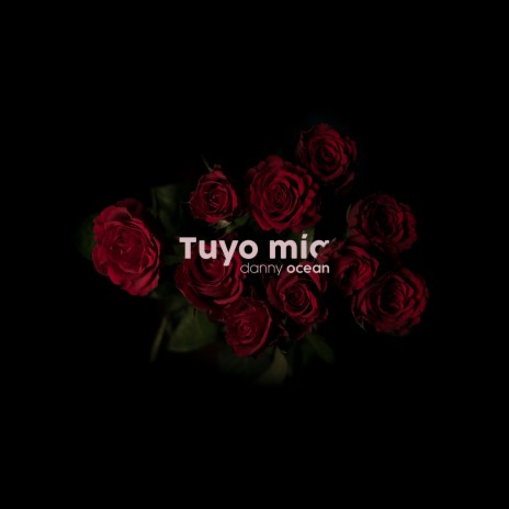 Tuyo Mía | Boomplay Music