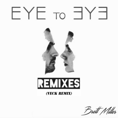 Eye to Eye (Veck Remix) ft. Veck | Boomplay Music