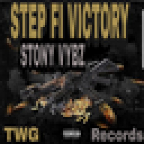 Step Fi Victory | Boomplay Music