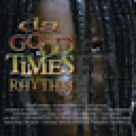 Good Times Riddim | Boomplay Music