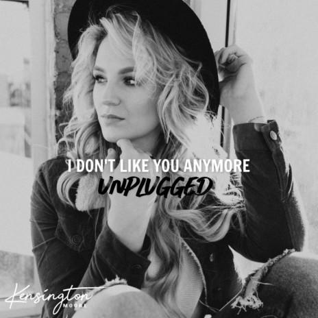 I Don't Like You Anymore (Unplugged)
