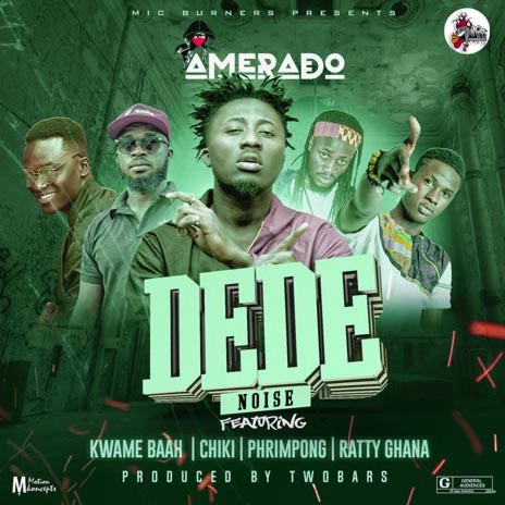 Dede ft. Kwame Baah, Chiki, Phrimpong & Ratty Ghana | Boomplay Music