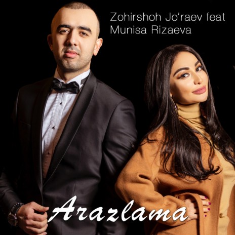 Arazlama ft. Munisa Rizaeva | Boomplay Music