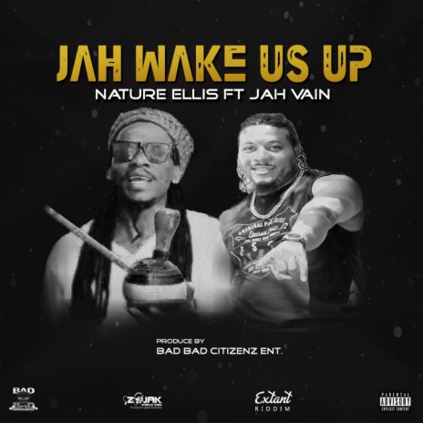 Jah Wake Us Up ft. Nature Ellis