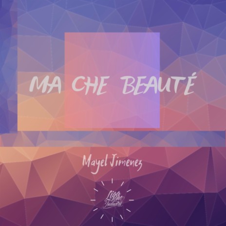 Ma Che Beauté | Boomplay Music