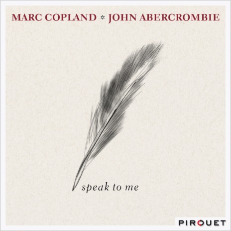 Speak to Me ft. John Abercrombie | Boomplay Music