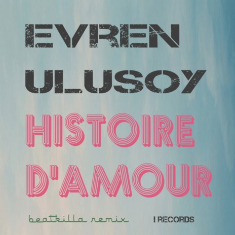 Histoire d'amour | Boomplay Music