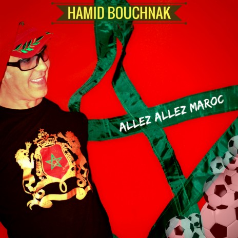 Allez Allez Maroc (Les lions de l'Atlas) | Boomplay Music