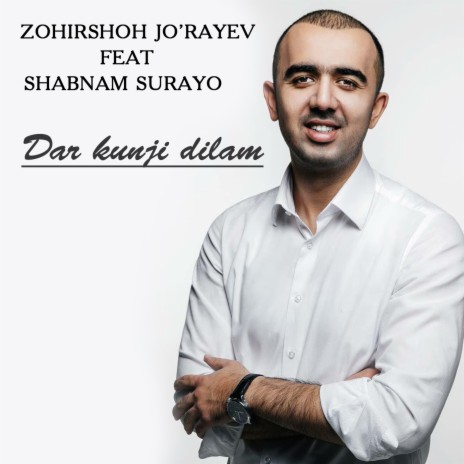 Dar Kunji Dilam ft. Shabnam Surayo
