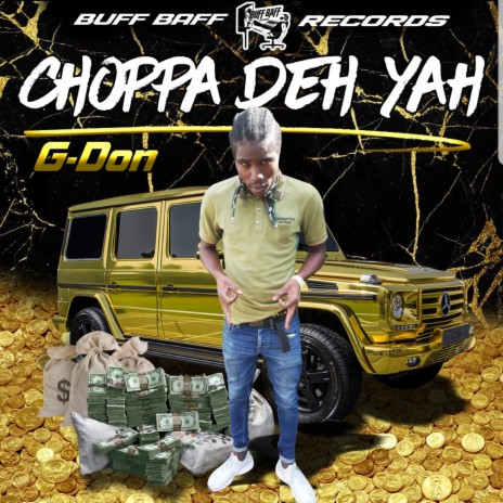 Choppa Deh Yah | Boomplay Music