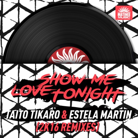 Show Me Love Tonight (Terraze Mix) ft. Estela Martin | Boomplay Music