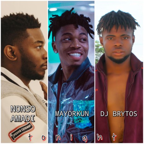 Tonight ft. Nonso Amadi & Mayorkun | Boomplay Music