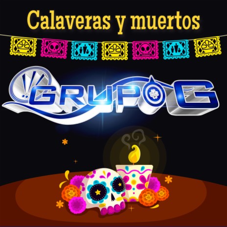 Calaveras y Muertos | Boomplay Music