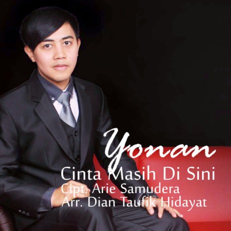 Cinta Masih Di Sini | Boomplay Music