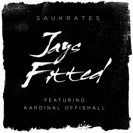 Jays Fitted ft. Kardinal Offishall | Boomplay Music