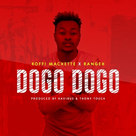Dogo Dogo ft. Rangeh | Boomplay Music