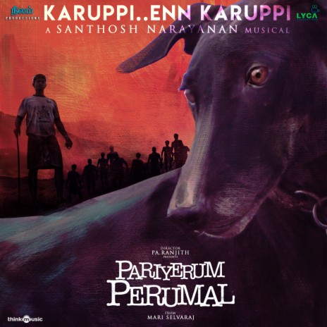 Karuppi (From "Pariyerum Perumal") ft. Dr. S.C. Chandilya | Boomplay Music