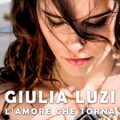 L'amore che torna | Boomplay Music