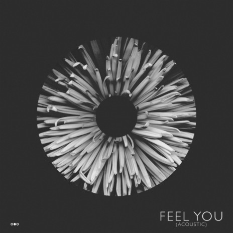 Feel You (Acoustic) | Boomplay Music